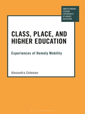 cover image of Class, Place, and Higher Education